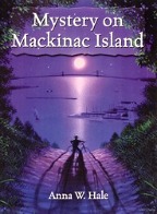 Mystery on Mackinac Island by Anna W. Hale